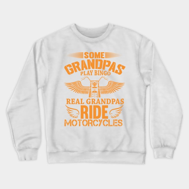 Motorcycle granpa Crewneck Sweatshirt by BrickorBrackdesigns